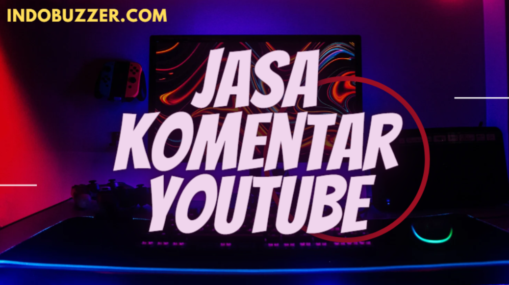 Pengaruh Like Dan Komentar Youtube Bisa Memperluas Jangkauan